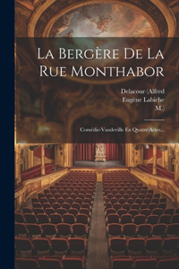 Bergère De La Rue Monthabor