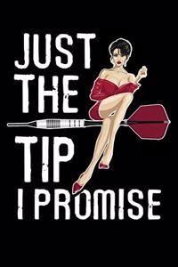 Just The Tip I Promise