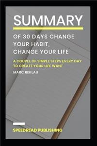 Summary of 30 Days Change your habits, Change your life