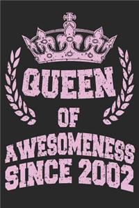 Queen Of Awesomeness Since 2002