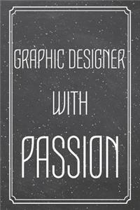 Graphic Designer With Passion