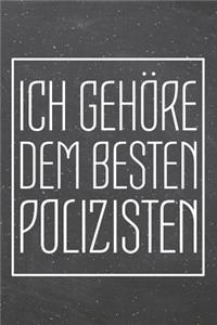 Ich gehöre dem besten Polizisten