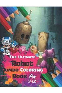 The Ultimate Robot Jumbo Coloring Book Age 3-12