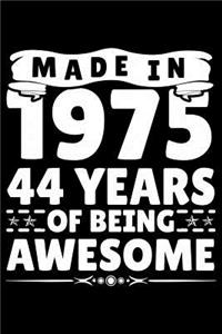 Made In 1975 44 Years Of Being Awesome