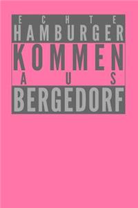 Echte Hamburger kommen aus Bergedorf