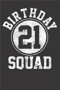 21st Birthday Party Squad Notebook Journal