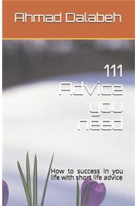 111 Advice you need