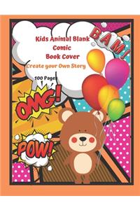 Kids Animal Blank Comic Book Cover Create your Own Story 100 Pages