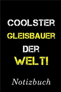 Coolster Gleisbauer Der Welt Notizbuch