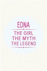 Edna the Girl the Myth the Legend