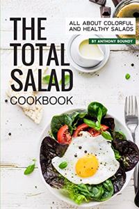 The Total Salad Cookbook