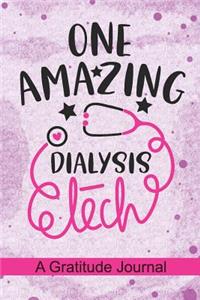 One Amazing Dialysis Tech - A Gratitude Journal
