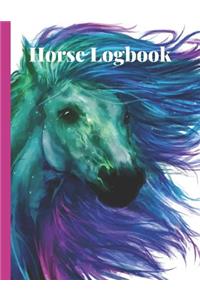 Horse Logbook: A Colorful Essential Health Care logging Record Notebook Organizer, Tracker, Grooming and Blank Calendar Training Journal for Recording Everyday Mai