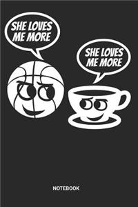 She Loves Me More Notebook