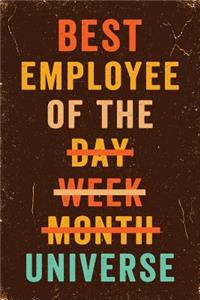Best Employee of the Day, Week, Month, Universe Notebook Vintage