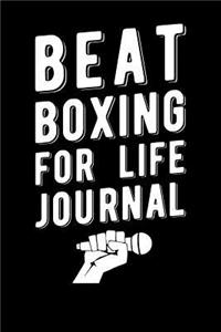 Beat Boxing For Life Journal