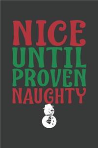 Nice Until Proven Naughty