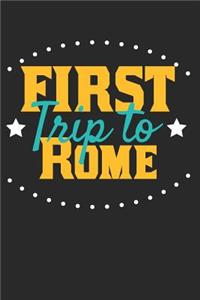 First Trip To Rome