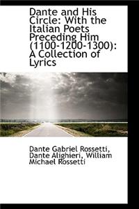 Dante and His Circle