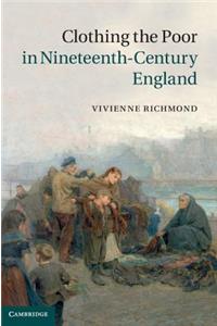 Clothing the Poor in Nineteenth-Century England