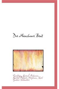 Der M Nchener Brut