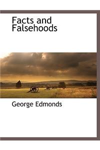 Facts and Falsehoods