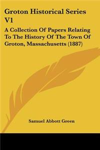 Groton Historical Series V1