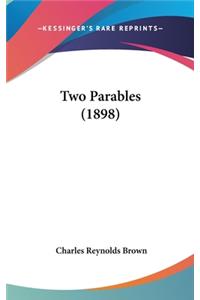 Two Parables (1898)