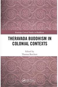 Theravada Buddhism in Colonial Contexts