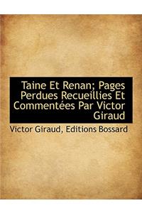 Taine Et Renan; Pages Perdues Recueillies Et Commentees Par Victor Giraud