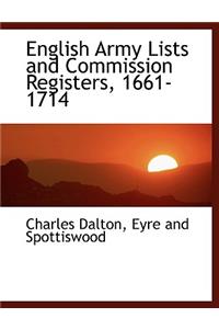 English Army Lists and Commission Registers, 1661-1714