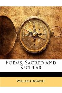 Poems, Sacred and Secular