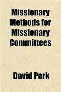 Missionary Methods for Missionary Committees