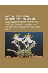 Portuguese Football Biography Introduction