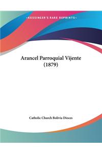 Arancel Parroquial Vijente (1879)