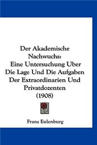 Der Akademische Nachwuchs