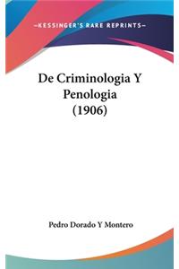 De Criminologia Y Penologia (1906)