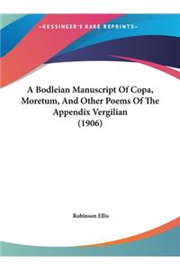 A Bodleian Manuscript of Copa, Moretum, and Other Poems of the Appendix Vergilian (1906)
