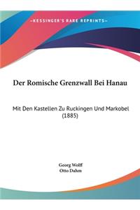 Der Romische Grenzwall Bei Hanau