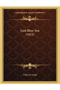 God Bless You (1913)