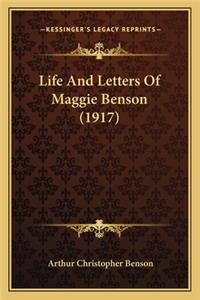 Life and Letters of Maggie Benson (1917)