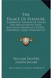 The Palace of Pleasure