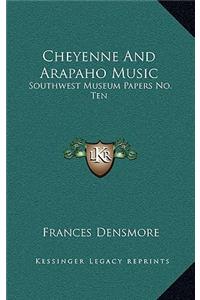 Cheyenne And Arapaho Music