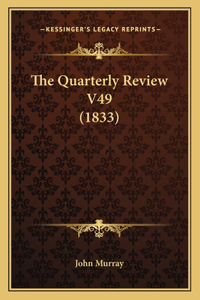 Quarterly Review V49 (1833)
