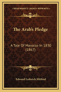 The Arab's Pledge