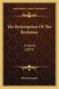 Redemption Of The Brahman