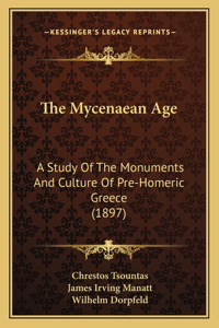 The Mycenaean Age