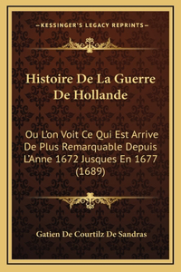 Histoire De La Guerre De Hollande