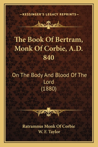 Book Of Bertram, Monk Of Corbie, A.D. 840