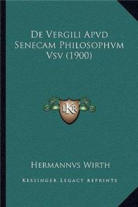 De Vergili Apvd Senecam Philosophvm Vsv (1900)